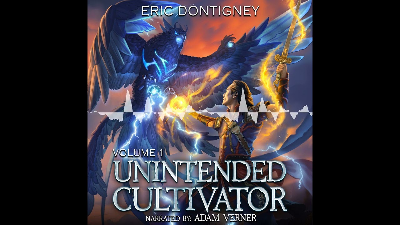 Unintended Cultivator Narrated by Adam Verner