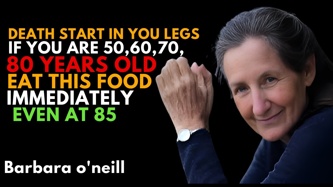 Your Legs Weaken First! Eat These 3 Foods to Strengthen Them FAST | Dr. Barbara O'Neill.