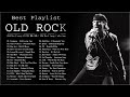 Old Rock Hits - Old Rock Playlist Songs 70s 80s 90s - Top 100 Old Rock Collection