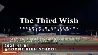 S25-E9a 2025-11-01- FBA-MB-MPA - THE THIRD WISH - Freedom High School Marching Band