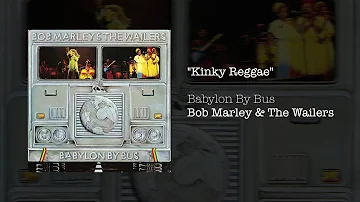 Kinky Reggae (1978) - Bob Marley & The Wailers