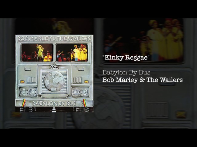 Kinky Reggae (1978) - Bob Marley u0026 The Wailers class=