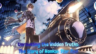 Unraveling the Hidden Truths: The Story of Honkai: Star Rail.