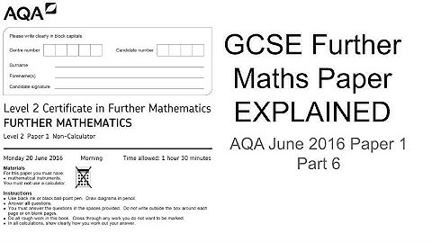 GCSE Further Maths Paper Explained (AQA June 2016 Paper 1) Part 6