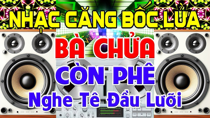 Nghe Tê Đầu Lưỡi, Nhạc Test Loa CỰC CHUẨN 8D - Nhạc Disco REMIX ...