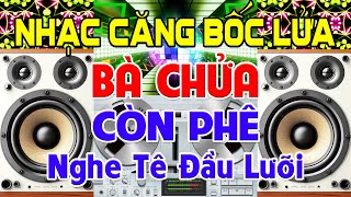Nghe Tê Đầu Lưỡi, Nhạc Test Loa CỰC CHUẨN 8D - Nhạc Disco REMIX Bass Căng Bốc Lửa - Bà Chửa Còn Phê