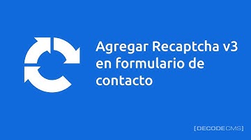 Agregar recaptcha v3 en formulario de contacto