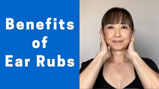 Benefits of Ear Massage (Ear Rubs) - Massage Monday 483