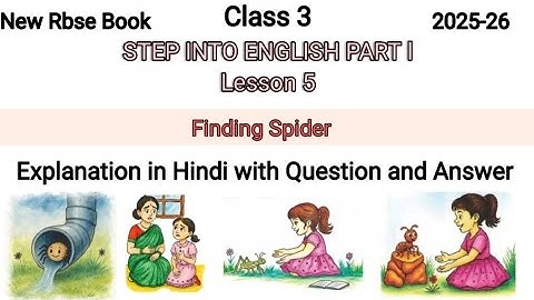 Rbse Class 3 English (Lesson 5) / Finding Spider /Question and Answer 