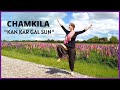 Kan kar gal sun  chamkila  bhangra by christine  fotofyn