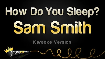 Sam Smith - How Do You Sleep? (Karaoke Version)