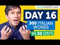 Day 16: 160/300 | Learn 300 Italian Words in 30 Days Challenge