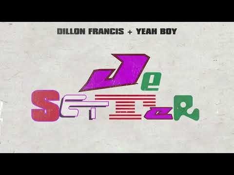 Putar Jet Setter - Dillon Francis