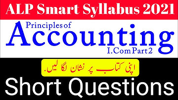 Short Questions Principles of #Accounting #I_Com Part 2 smart #syllabus 2021 | Intermediate Class 12