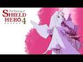The Rising of the Shield Hero Season 4 Ending | "Eien ni Ikkai no" by Chiai Fujikawa