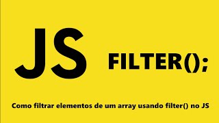 Como filtrar elementos de um array usando filter no JS