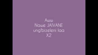 dj jaivane, ulala kanjani ft Leemckrazy and skandisoul LYRICS