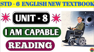 Std 6 English Unit 8 I am capable | Reading 😎📚