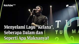 Download Lagu Menyelami Lagu “Kelana”, Seberapa Dalam dan Seperti Apa Maknanya? | Mata Najwa MP3