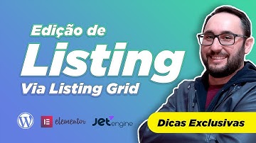 Edição de Listing diretamente via Listing Grid com JetEngine no Elementor Pro e Wordpress