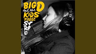 Video thumbnail of "Big D & The Kids Table - Drink Me Down"