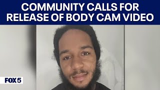 Community calls for release of body cam footage after man fatally shot by DC police
