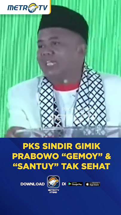 PKS Sindir Gimik Prabowo Gemoy dan Santuy Tak Sehat #shorts
