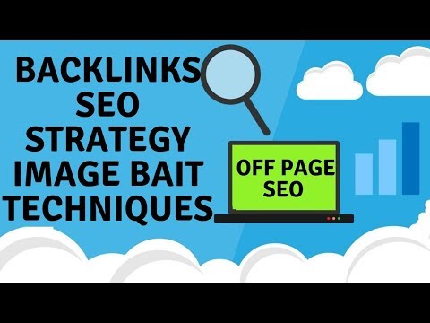 backlinks-seo-strategy🔥image-bait-techniques🔥off-page-seo-tutorial-in-hindi-2018