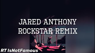 Jared Anthony - Rockstar (REMIX) by Dababy