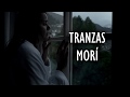 Tranzas - Mori (Letra)