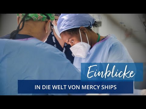 Einblick in die Welt von Mercy Ships