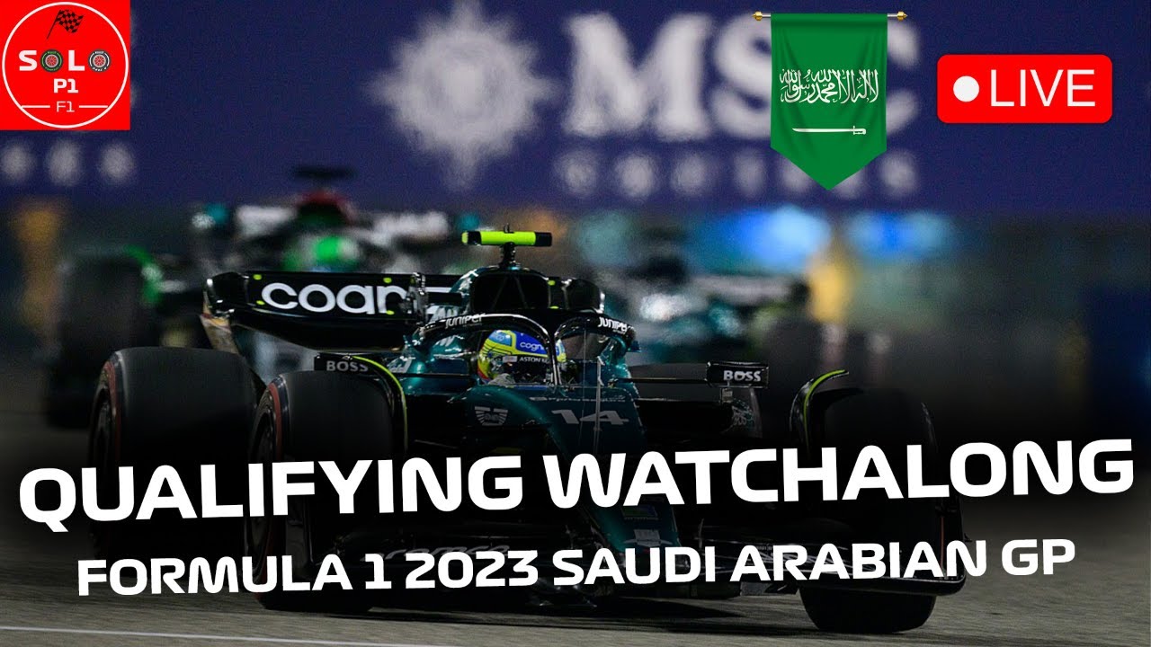 LIVE FORMULA 1 Saudi Arabian Grand Prix 2023 - Qualifying Live Timing