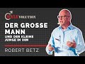 Robert Betz - Der große Mann und der kleine Junge in ihm - MANN SEIN 2017