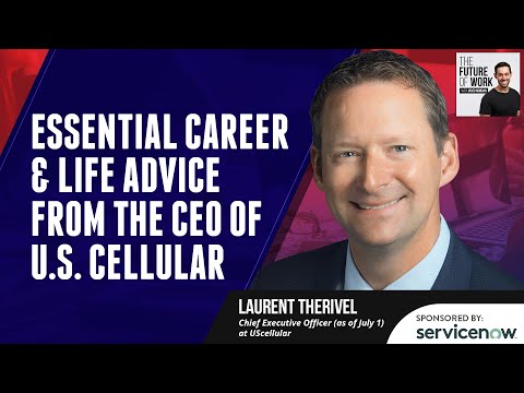 Essential Career & Life Advice From The CEO of UScellular | Laurent Therivel With Jacob Morgan