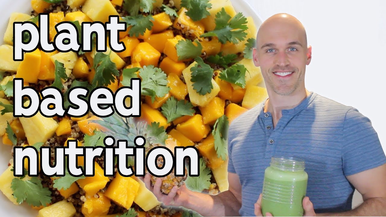 Plant Based Nutrition: What I Eat In A Day (And Why) - YouTube