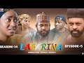 LABARINA SEASON 14 EPISODE 5