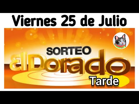 Resultado EL DORADO TARDE Viernes 25 de Julio de 2025