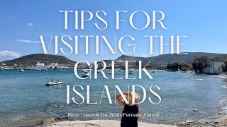 Tips for Visiting the Greek Islands! (Especially Solo)