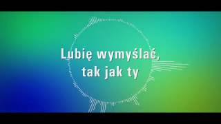 Video thumbnail of "Sylwia Grzeszczak i Liber Dobre Myśli tekst"