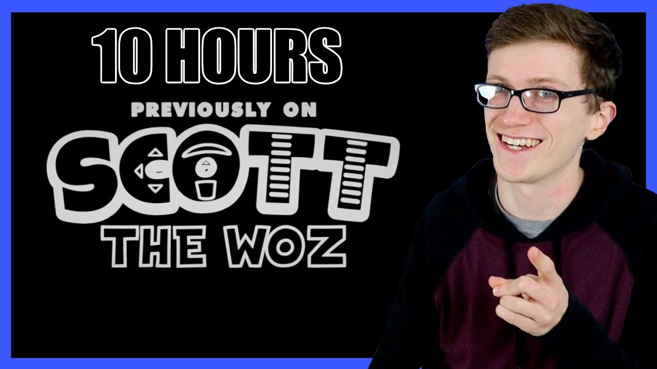 10 HOURS of Previously on Scott The Woz... - Scott The Woz - YouTube