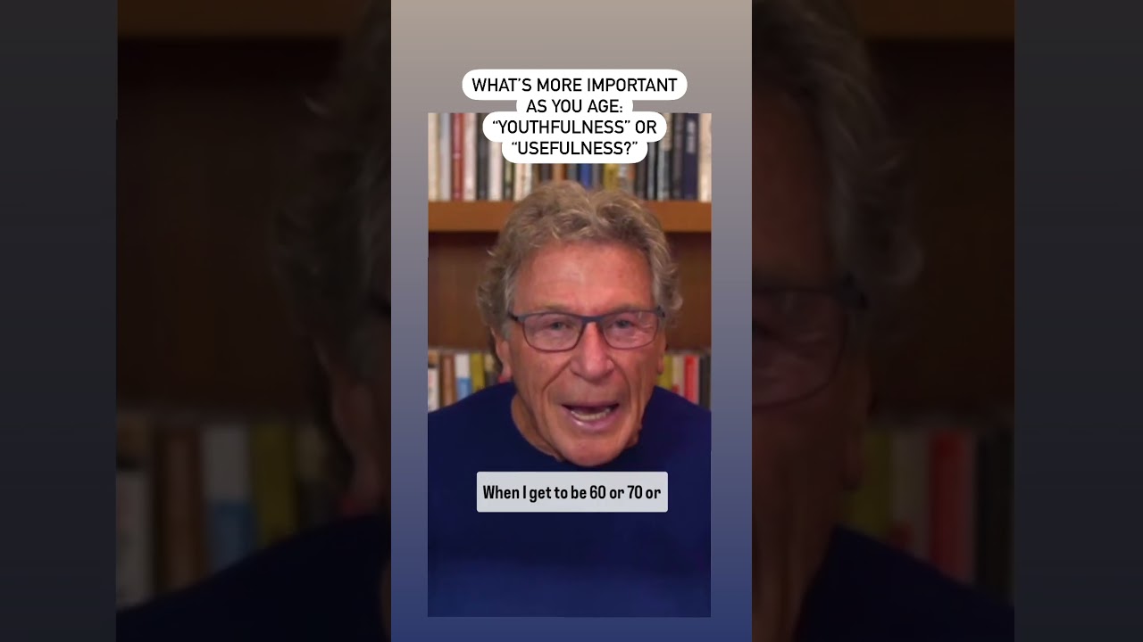 The New Age of Aging: What is more important, 'youthfulness' or 'usefulness?'