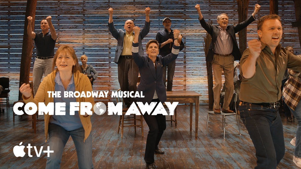 Come From Away — Official Trailer Apple TV+ YouTube