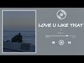 Lauv - Love U Like That (Lyrics)