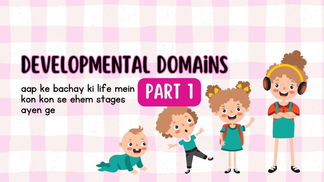 developmental-domains-part-1-urdu-hindi-youtube