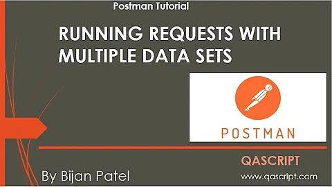 Postman Tutorial - Run API Request multiple times with different Data Sets using external JSON file