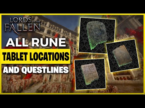 Lords of the Fallen Rune Tablet Guide