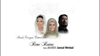 Awali Dengan Bismillah - Rere Reina feat. Mauren Jamal Mirdad ( Video Lyrics)