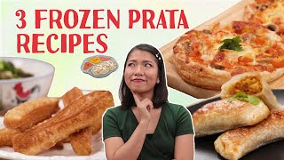 3 Smart and Easy Frozen Prata recipes you'll want to try again and again!