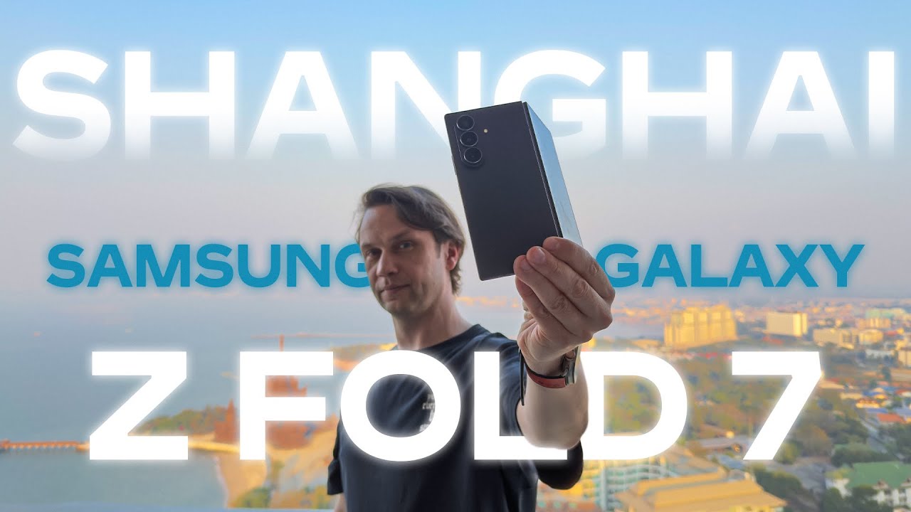 ОДИН ДЕНЬ В ШАНХАЕ 🔥 СМАРТФОН Samsung Galaxy Z Fold 7  POPMART Большой в 3 этажи и Тоннель под рекой