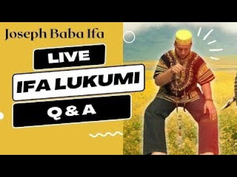 Ifa Lukumi Live Q & A w/ Joseph Baba Ifa